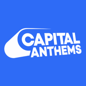 CAPITAL ANTHEMS: The Songs Capital Made Famous