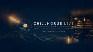 Chillhouse Live