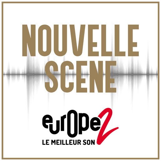 Europe 2 Nouvelle Scène 5 Europe 2 Nouvelle Scene radio