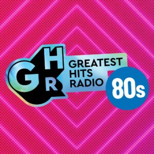 Greatest Hits Radio 80s