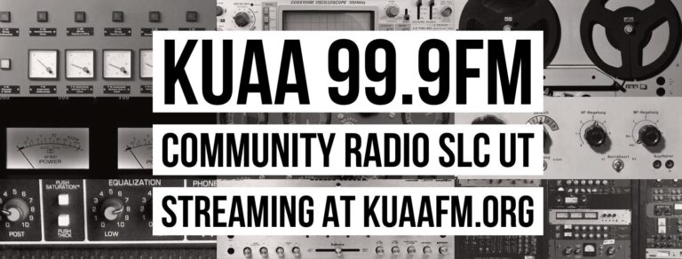 KUAA 99.9 FM Low Powered FM Community Radio Station in Salt Lake City 5 KUAA 99.9 FM Low Powered FM Community Radio Station in Salt Lake City radio