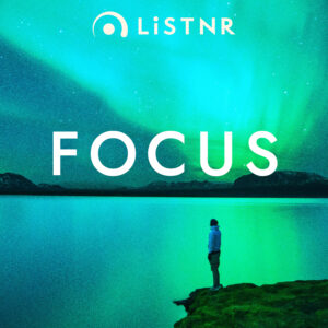 LiSTNR – Focus (HLS)