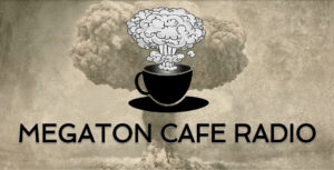 MEGATON CAFE RADIO
