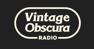 Vintage Obscura Radio