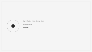 Big R Radio – Post Grunge Rock